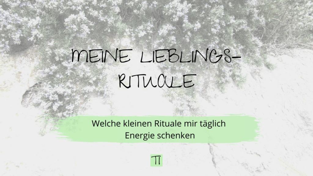 Titel: Meine Lieblings-Rituale | Team Introvertiert