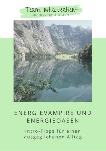 Mini-Ebook "Energievampire und Energieoasen" | Team Introvertiert