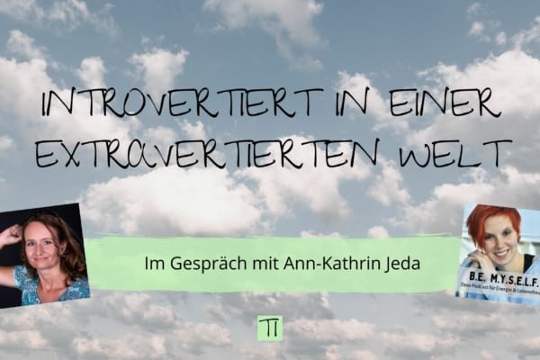 Titel: Introvertiert in einer extravertierten Welt - Podcast | Team Introvertiert