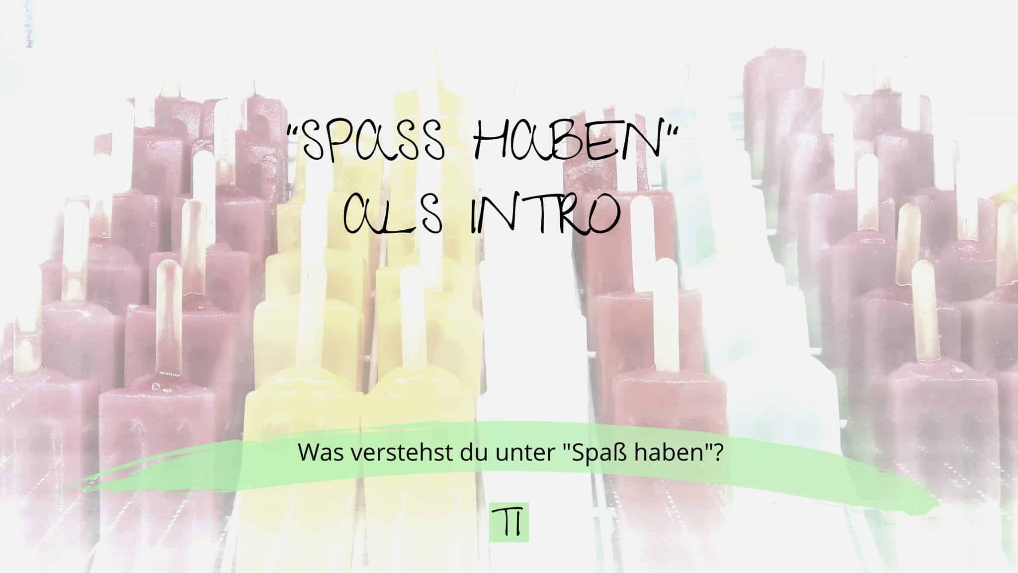 Titel: Spaß haben als Intro | Team Introvertiert