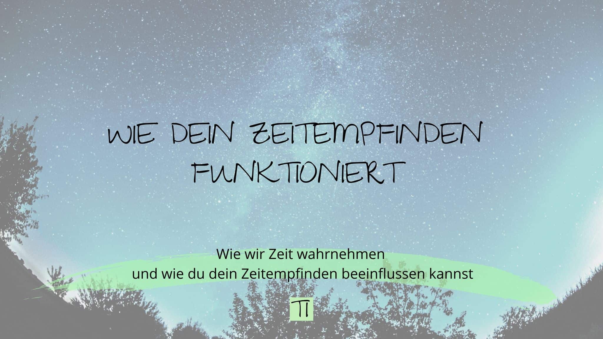 Titel: Wie dein Zeitempfinden funktioniert | Team Introvertiert