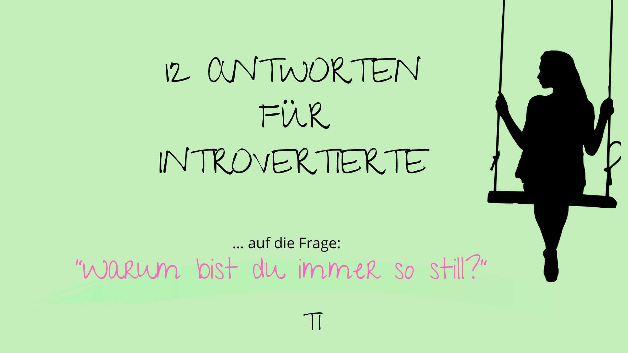 12 Antworten für Introvertierte | Team Introvertiert